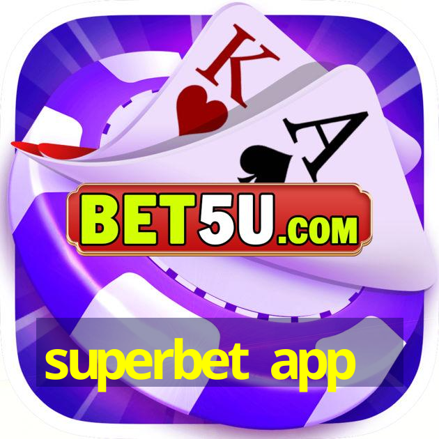 superbet app